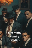 The Mafia Family (Mafia) B0DSCJHJCC Book Cover