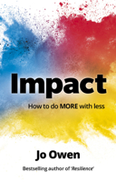 Impact: How to Do More with Less 1292476893 Book Cover