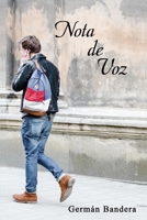 Nota de Voz B0851LKDG6 Book Cover