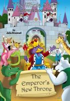 The Emperor's New Throne 0982925611 Book Cover