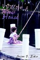 Willow's River House 1414008996 Book Cover
