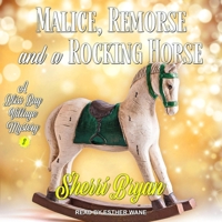 Malice, Remorse, and a Rocking Horse B08ZB91BB9 Book Cover