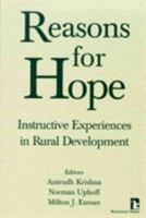 Reasons for Hope: Instructive Experiences in Rural Development (Kumarian Press Books on International Development) 1565490630 Book Cover