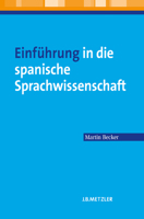 Einführung in Die Spanische Sprachwissenschaft 3476023966 Book Cover