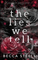 The Lies We Tell - Special Edition 1915467039 Book Cover