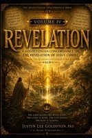 THE GOLDSTONIAN CONCORDANCE BIBLE®: REVELATION - Volume IV B0HBJHBXGL Book Cover
