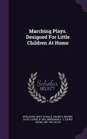 Marching Plays 1371511152 Book Cover
