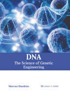 DNA: The Science of Genetic Engineering B0FH65NKMF Book Cover