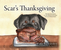 Scar's Thanksgiving: The Second Book in the Misadventures of Scar Fernandez B0CL5HSKP5 Book Cover