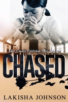 Chased 1731489536 Book Cover