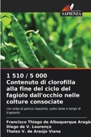 1 510 / 5 000 Contenuto di clorofilla alla fine del ciclo del fagiolo dall'occhio nelle colture consociate (Italian Edition) 6208295300 Book Cover