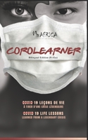 COROLEARNER (Bilingual Edition): 19 Leçons de vie à tirer d'une crise legendaire / 19 Life Lessons learned from a legendary crisis B08Q5QRJD6 Book Cover