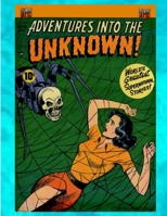 Adventures into the Unknown 1387465112 Book Cover