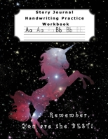 Story Journal Handwriting Practice Workbook: Draw Write Dotted Midline Creative Picture Notebook Perfect Gift to help child overcome Dysgraphia Learning Disabilities Galaxy Unicorn 1697334474 Book Cover