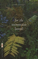 For the Mountain Laurel: Poems 0820337994 Book Cover