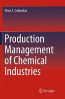 Production Management of Chemical Industries 3319282514 Book Cover