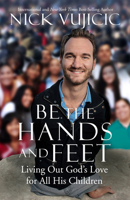 Be the Hands and Feet 1601426208 Book Cover