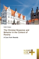 The Christian Response and Behavior in the Context of Poverty 6137883078 Book Cover