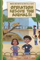 Operation Rescue the Animals! 1631638645 Book Cover