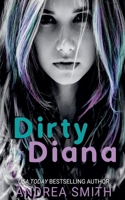 Dirty Diana B09XWQR9T1 Book Cover
