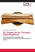 EL Origen de las Terapias Bioenergéticas 6200044260 Book Cover