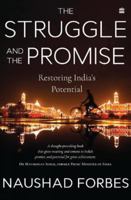 The Struggle and the Promise: Restoring India's Potential 9354893953 Book Cover
