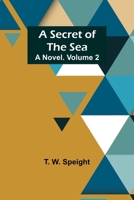 A Secret of the Sea: A Novel. Volume 2 9357913300 Book Cover