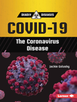 COVID-19 : The Coronavirus Disease 1728431239 Book Cover