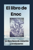 El libro de Enoc: Secretos y revelaciones del profeta Enoch B091G7QXVL Book Cover