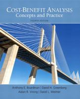 Cost-Benefit Analysis: Concepts and Practice (The Pearson Series in Economics) 0130871788 Book Cover