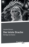Der letzte Drache: Die Saga von Grynos (German Edition) 3710308445 Book Cover
