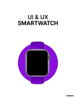 UI & UX Smartwatch: UI & UX Wireframing Mockups Smartwatch prototyping B08H6RWPPC Book Cover