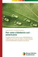 Por Uma Cidadania Sul-Americana 3639614224 Book Cover