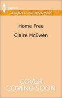 Home Free 0373610106 Book Cover