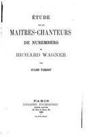 Etude Sur Les Maitres-Chanteurs de Nuremberg de Richard Wagner 1144416671 Book Cover