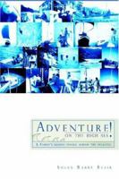 Adventure on the High Sea! 1425710646 Book Cover