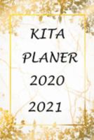 Kita Planer 2020/2021: Kalender für Erzieherinnen 2020 / 2021 (German Edition) 169201093X Book Cover