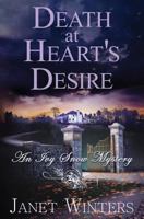 Death at Heart's Desire: An Ivy Snow Mystery 1530613310 Book Cover