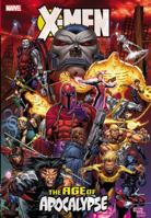 X-Men: Age of Apocalypse Omnibus 0785195092 Book Cover