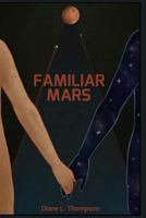 Familiar Mars (The Joined Ones) 1547013222 Book Cover