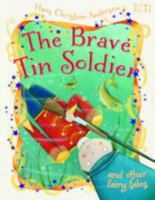 The Brave Tin Soldier and other fairy tales 178209752X Book Cover