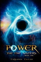 Power (Five Sisters Book 1) 0692294031 Book Cover