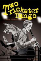 Two Trickster Tango 0997413603 Book Cover