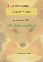 Kikos neue Abenteuer. Japan - Die Zauberschale: Craftpedia Kids Library (German Edition) 3384903420 Book Cover