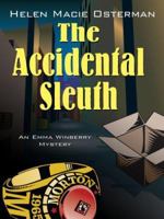 The Accidental Sleuth 1499297491 Book Cover
