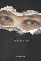 I Can See You: Presence as an Act of Rebellion B0GXYWT9Z3 Book Cover