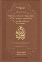 Selections from The Comprehensive Exposition of the Interpretation of the Verses of the Qur'an 1911141252 Book Cover