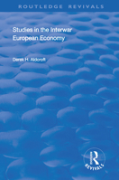 Studies in the Interwar European Economy 1138359696 Book Cover