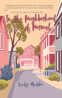 In the Neighborhood of Normal 1646030737 Book Cover