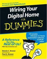 Wiring Your Digital Home For Dummies (For Dummies (Home & Garden)) 047191830X Book Cover
